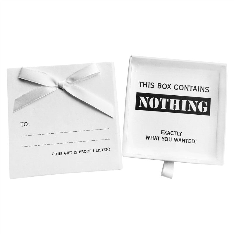 This Box Contains Nothing for the Person Who Has Everything Birthday Christmas Gift