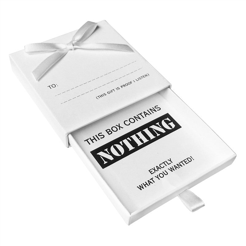 This Box Contains Nothing for the Person Who Has Everything Birthday Christmas Gift